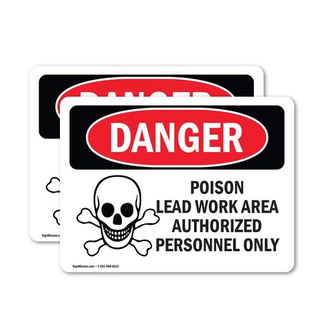 Signmission Poison Lead Work Area Authorized Only Danger Sign, Vinyl Decal, 7in W x 5in L, 2PK OS-2PACK-DS-D-57-L-1533